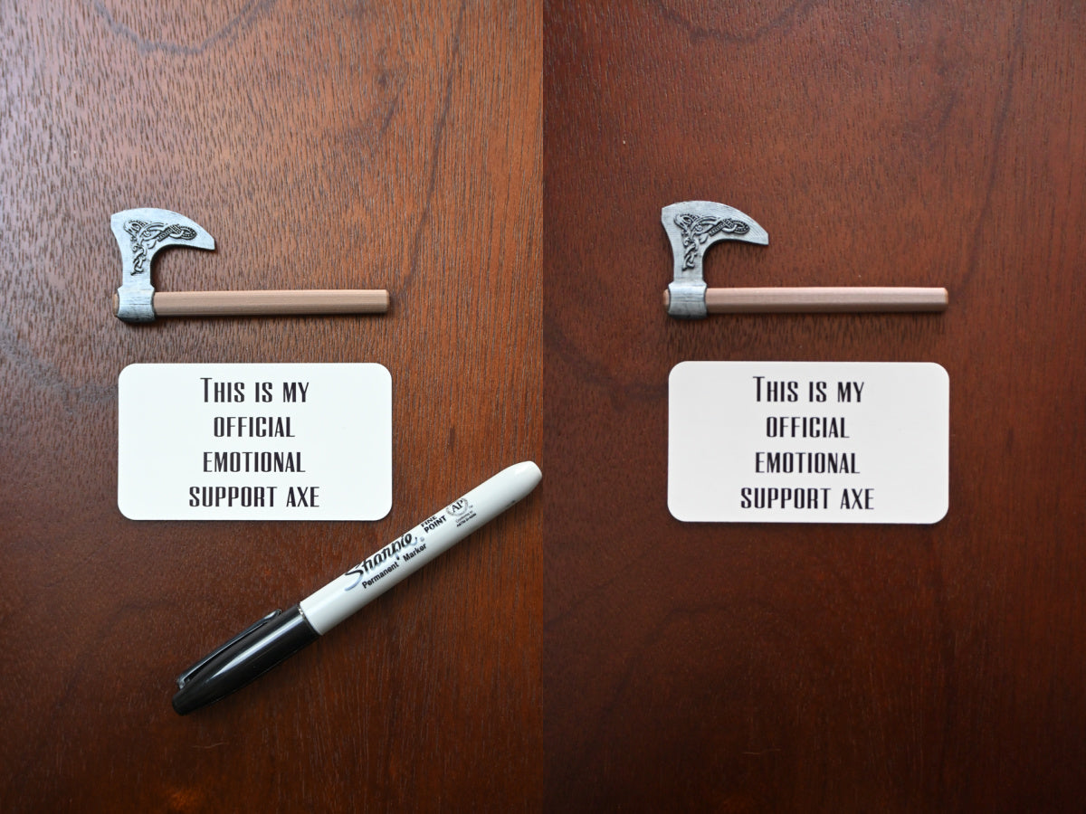Emotional Support Axe (NEW MODEL)